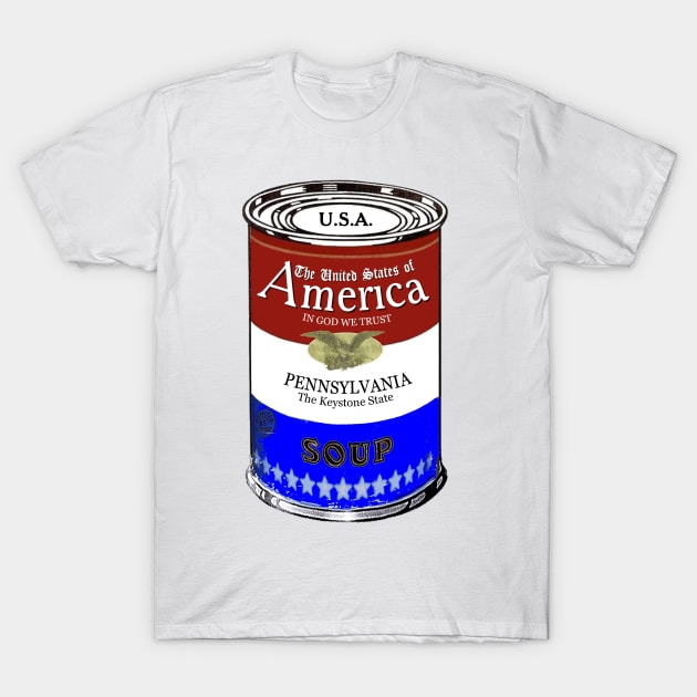 America Soup PENNSYLVANIA Pop Art T-Shirt by BruceALMIGHTY Baker